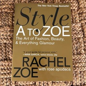 Style A to Zoe: The Art of Fashion, Beauty, & Everything Glamour Book